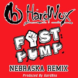 Fist Pump (Nebraska Remix) - Single