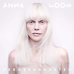 Anna Loos - Werkzeugkasten - Zortam Music