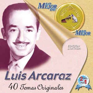 Lo Mejor de Luis Arcaraz