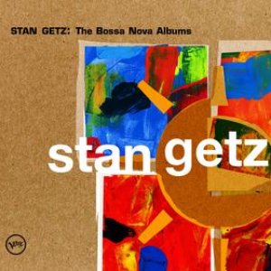 Изображение для 'Stan Getz: The Bossa Nova Albums'