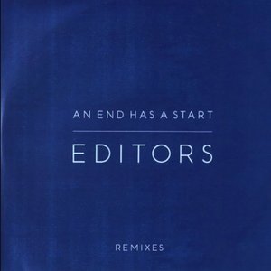 An End Has a Start (Remixes) - EP