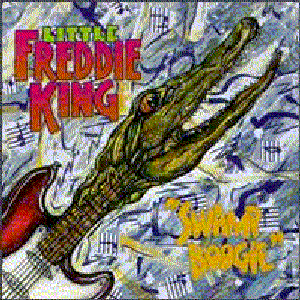 Little Freddie King - Swamp Boogie - Zortam Music