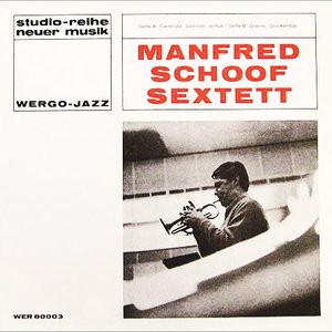 Avatar for Manfred Schoof Sextet