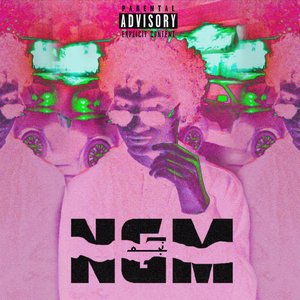 Ngm - Single