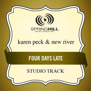 Four Days Late (Studio Track)