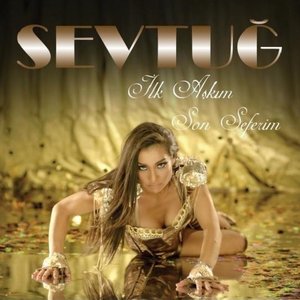 İlk Aşkım Son Seferim