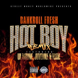 Hot Boy (feat. Lil Wayne, Juvenile & Turk) [Remix] - Single