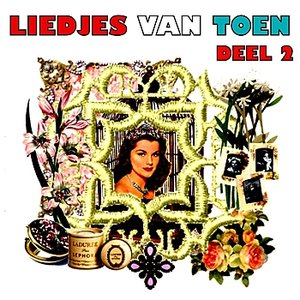 Liedjes van Toen, Deel 2