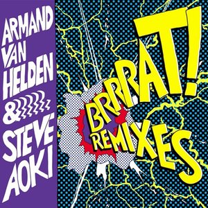 Brrrat! (Remixes)