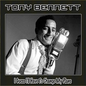 I Guess I'll Have to Change My Plans