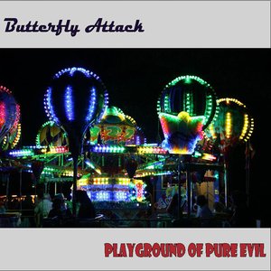 Playground of Pure Evil
