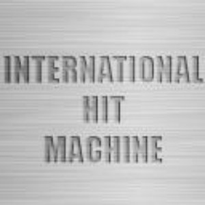 Image for 'International hit machine'