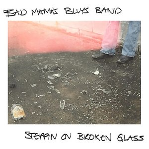 Steppin' On Broken Glass