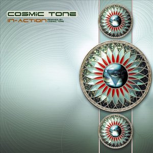 Cosmic Tone - In Action - Remixes by Cosmic Tone