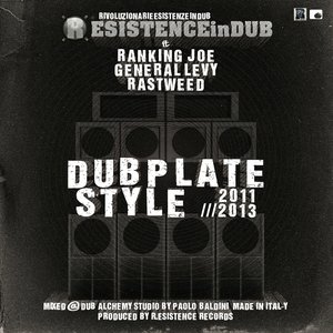 Dubplate Style 2011///2013