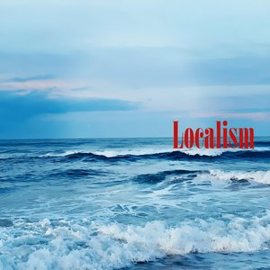 Image for 'Localism'