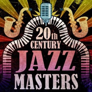 20 Century Jazz Masters