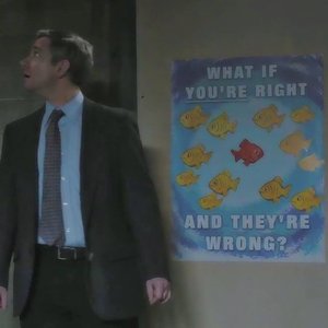 what if you're right, and they're wrong?