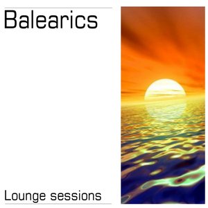 Balearics - Lounge Sessions