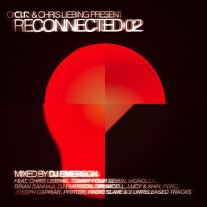 CLR & Chris Liebing Present - Reconnected 02 (Mixed By DJ Emerson)