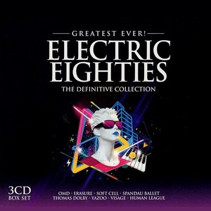 Greatest Ever! Electric Eighties