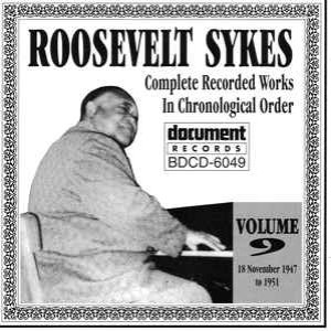 Roosevelt Sykes Vol. 9 (1947-1951)