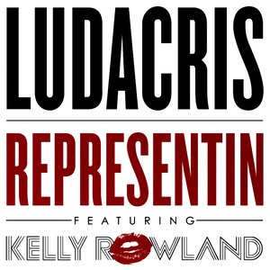 Representin' (feat. Kelly Rowland) - Single