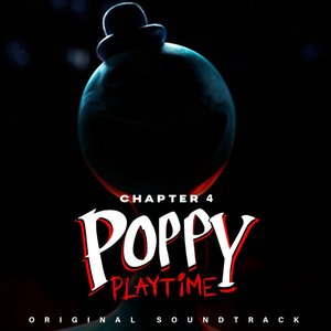Poppy Playtime Ch. 4 (Original Game Soundtrack)