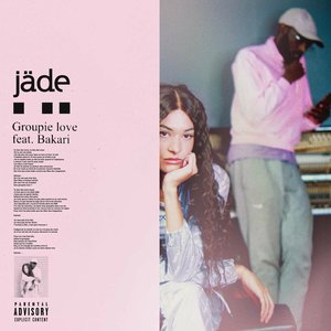 Groupie Love (feat. Bakari) - Single