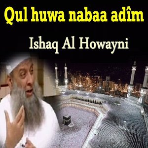 Qul Huwa Nabaa Adîm (Quran)