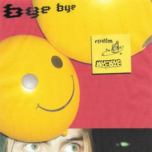 Bye Bye - Single
