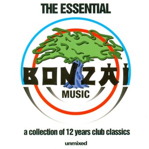 The Essential Bonzai Music - A Collection Of 12 Years Club Classics - Full Length Unmixed Edition