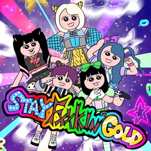 STAY FUCKIN' GOLD