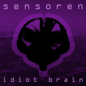 Idiot Brain