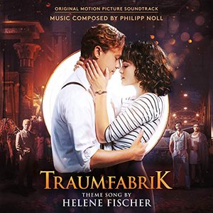 Traumfabrik (Original Motion Picture Soundtrack)