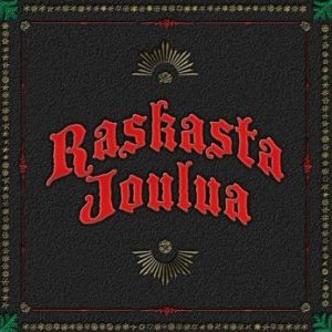 Raskasta Joulua