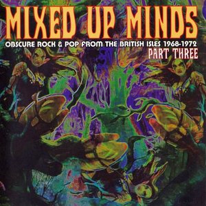 Mixed Up Minds Part Three