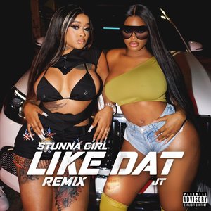 Like Dat Remix (feat. JT)