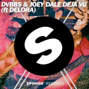 Deja Vu (feat. Delora) - Single