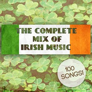 The Complete Mix of Irish Music