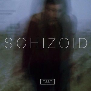 SCHIZOID