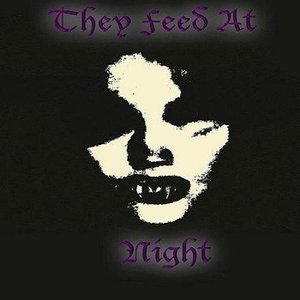 They Feed At Night [debut demo]