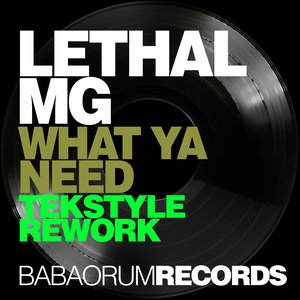 What Ya Need (Tekstyle Rework)