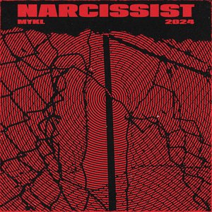 Narcissist - Single