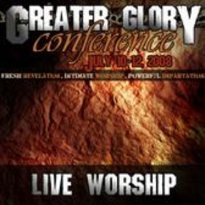 Greater Glory Conference 08