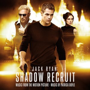 Jack Ryan: Shadow Recruit (Original Motion Picture Soundtrack)