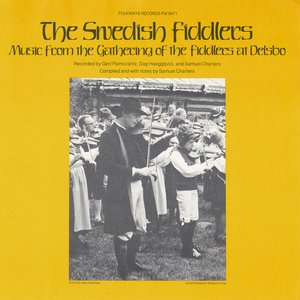 Image for 'The Swedish Fiddlers: Music from the Gathering of the Fiddlers at Delsbo'
