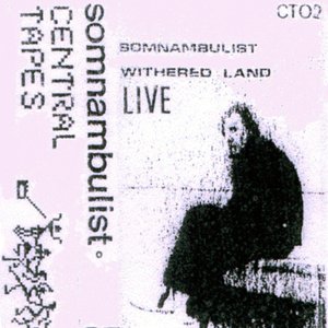 Withered Land (Live at Antwerp, 31/10/1983)