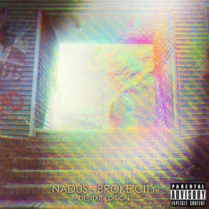 Broke City (Deluxe)