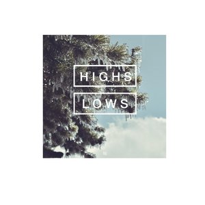 Highs and Lows